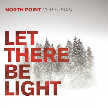 North Point Worship feat. Seth Condrey O Holy Night