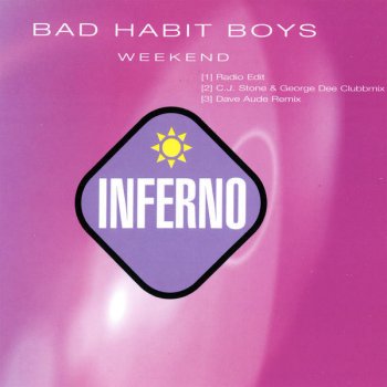 Bad Habit Boys Weekend (Radio Edit)