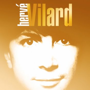 Hervé Vilard L'idiot