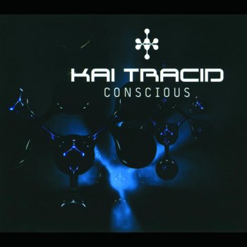 Kai Tracid Conscious (ASYS Rmx)