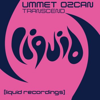 Ummet Ozcan Transcend - Original Mix