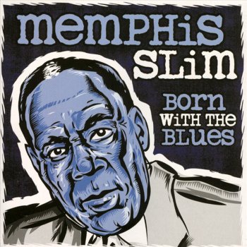 Memphis Slim I'll Keep On Singing the Blues