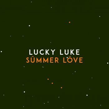Lucky Luke Sümmer Löve