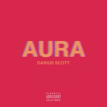 Darius Scott AURA (FREESTYLE)