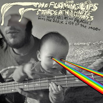 The Flaming Lips feat. Stardeath and White Dwarfs & Henry Rollins Eclipse