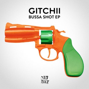 GITCHII Bussa Shot