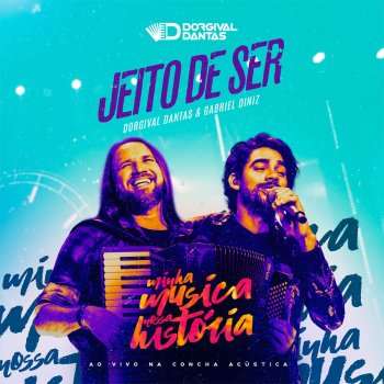 Dorgival Dantas feat. Gabriel Diniz Jeito de Ser (Ao Vivo)