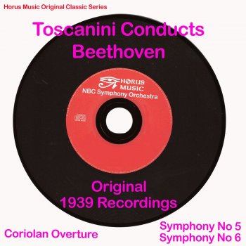 NBC Symphony Orchestra, Arturo Toscanini Coriolan Overture