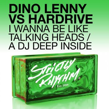 Dino Lenny feat. Hardrive I Wanna Be Like Talking Heads (Radio Edit)