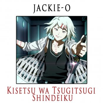 Jackie-O Kisetsu Wa Tsugitsugi Shindeiku