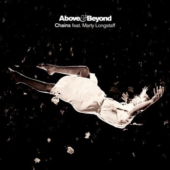 Above & Beyond feat. Marty Longstaff Chains - Extended Mix