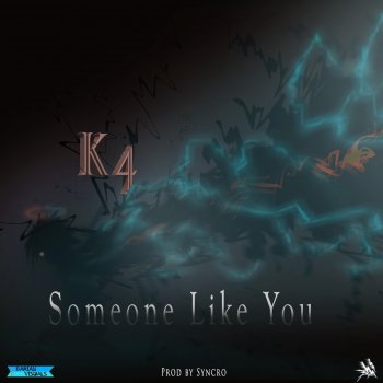 K4 Someone Like You
