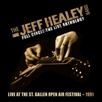 The Jeff Healey Band Guitar Solo (Live)