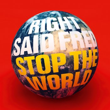 Right Said Fred Stop the World