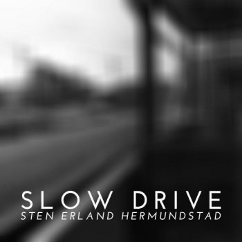 Sten Erland Hermundstad Slowdrive