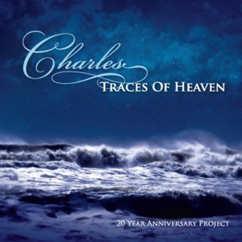 Charles Traces of Heaven