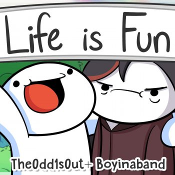 Boyinaband feat. TheOdd1sOut Life Is Fun (Instrumental)