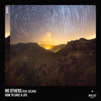 No Others feat. Celsius How To Save A Life (feat. Celsius)