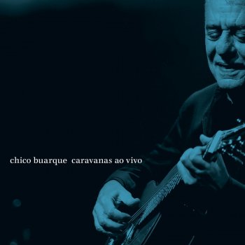 Chico Buarque Sabiá - Ao Vivo