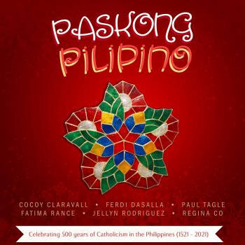 Cocoy Claravall Paskong Pilipino (feat. Fatima Rance, Jellyn Rodriguez, Regina Co, Ferdi Dasalla & Paul Tagle)