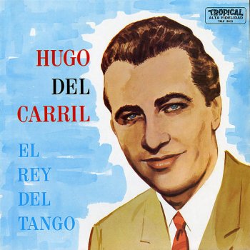 Hugo del Carril Fue En Buenos Aires