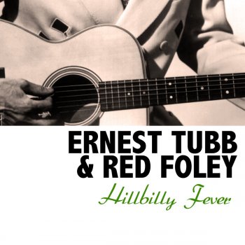 Ernest Tubb feat. Red Foley Goodnight Irene