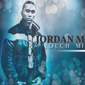 Jordan feat. M Touch me