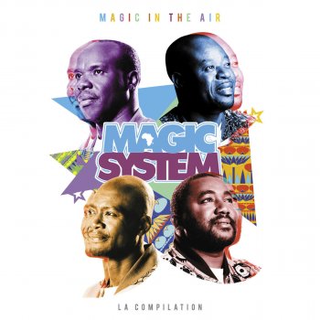 Magic System feat. Ahmed Chawki Magic In The Air