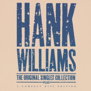 Hank Williams I'll Never Get Out of This World Alive