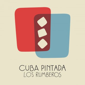 Los Rumberos Cuba Pintada