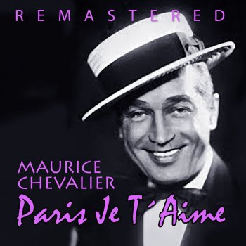 Maurice Chevalier Les ananas (Remastered)