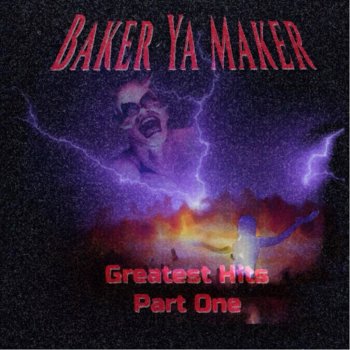 Baker Ya Maker High As Fuck