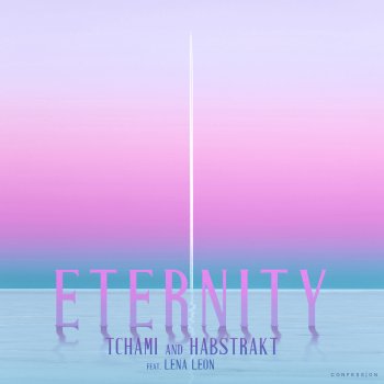 Tchami feat. Habstrakt & Lena Leon Eternity (feat. Lena Leon)