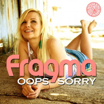 Fragma Oops Sorry - Alex Kenji Remix