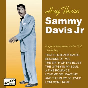 Sammy Davis, Jr. Daddy Long Legs: Something’s Gotta Give