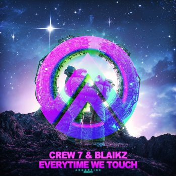 Crew 7 feat. Blaikz Everytime We Touch