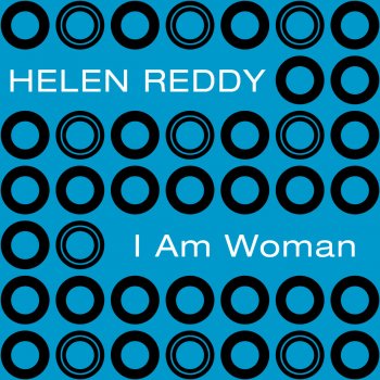 Helen Reddy I Am Woman
