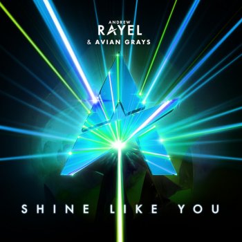 Andrew Rayel feat. AVIAN GRAYS Shine Like You