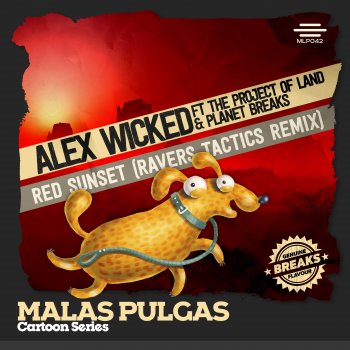 Alex Wicked Red Sunset (feat. The Project of Land & Planet Breaks) [Ravers Tactics Remix]
