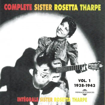 Sister Rosetta Tharpe Bring Back Those Happy Days