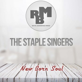 The Staple Singers Born Soul