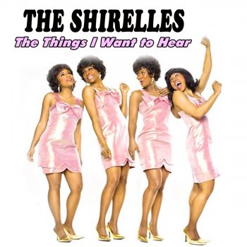 The Shirelles I Still Want You