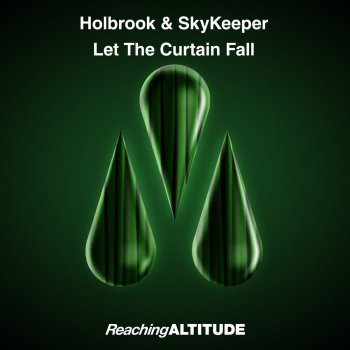 Holbrook & SkyKeeper Let the Curtain Fall