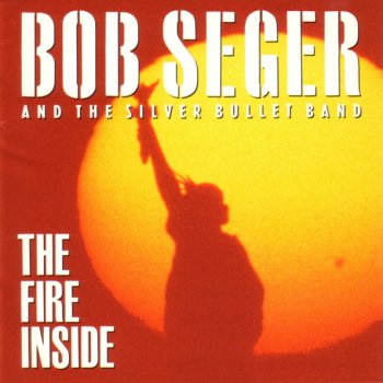 Bob Seger & The Silver Bullet Band New Coat of Paint