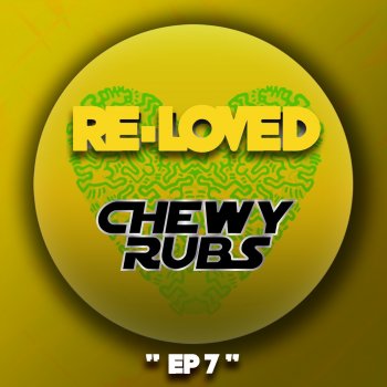 Chewy Rubs Baby Love (feat. Feat=Dirty Angels)