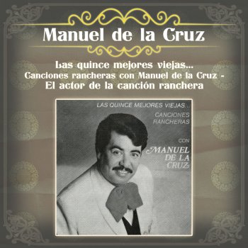 Manuel De La Cruz Nada Gano Con Quererte