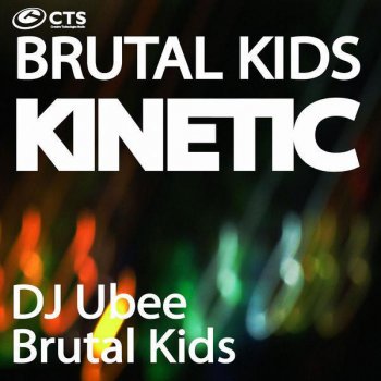 Brutal Kids Kinetic (Original mix)