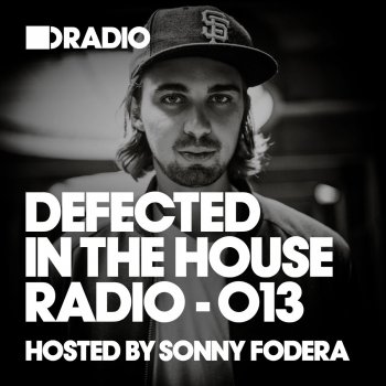 Defected Radio Episode 013 Intro
