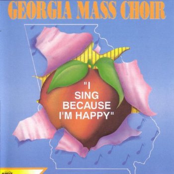The Georgia Mass Choir Praise His Holy Name