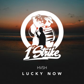 HVSH Lucky Now - Extended Mix